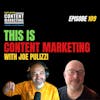 THIS is content marketing, with Joe Pulizzi