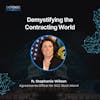 Demystifying the Contracting World with Stephanie Wilson, Agreements Officer for Army Contracting Command Rock Island