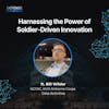 Harnessing the Power of Solder-Driven Innovation with Bill Wilder, NCOIC, XVIII Airborne Corps Data Activities