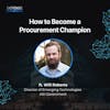 How to Become a Procurement Champion with Will Roberts