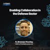 Enabling Collaboration in the Defense Sector with Brennan Townley
