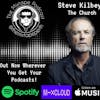 Steve Kilbey, The Church. The Mixtape Podcast Episode 1. The Hypnogogue American Tour