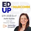 Episode 24 - Aoife Dunne - COO of Velocity Growth