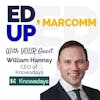 Episode 27 - William Hannay - CEO of Knowadays
