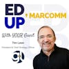 Episode 36 - Tim Leon - President of Geile/Leon Marketing Communications
