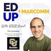 Episode 43 - Tim Grassley - Director of Marketing & Content Strategy - University of Colorado Boulder