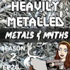 EP26 - Metals & Myths: A 2024 Heavily Metalled Update: Personal Progress, Controversies & Future Goals.