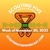 Scouting Five - Week of Nov. 20, 2023