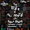 Ep 174: The State of Nu Metal w/Shawn Robbins (Photographer, r/numetal mod)