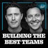 How Business Legends Build The Best Teams