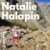 001 - Natalie Halapin - Improving at Black Canyon 100K, Injuries of Deficiency, and Managing Work Stress as a physician