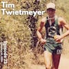 021 - Tim Twietmeyer - Winning Western States, History Expeditions and Snowshoe Thompson