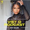 Day Sulan: A Journey of Healing, Growth, & Artistry | VietQ Podcast EP#22