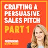 How To Translate Your Positioning into a Persuasive Sales Narrative (Part 1)