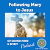 016. Following Mary to Jesus