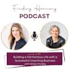 Building a Harmonious Life with a Successful Coaching Business