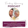 Reflections and Revelations: Celebrating 200 Episodes of Finding Harmony