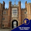 Whispers in the Hall: Tale of Hampton Court Palace | Ep.25