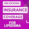 🏥 Unlocking Insurance Coverage for Lipedema Surgery: Expert Tips and Strategies 🌟