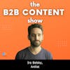 Content marketing that puts ROI first w/ Ira Belsky