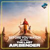 Before You Watch 'Avatar: The Last Airbender' | Netflix