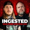 INGESTED (Sean Hynes) | EP 150
