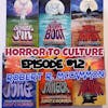 HORROR TO CULTURE 12