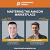 EP 3 :Mastering The Amazon Marketplace: Amazon SEO & Omnichannel Strategy with Luke Tierney