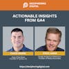 EP 7: Actionable Insights from GA4 with Steve Lamar of Really Good Data
