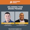 EP 6: Delivering Your Brand Promise - Crafting and Living Your Brand’s Commitment