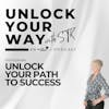 Intro Episode - Unlock Your Path to Success