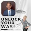 Ep3 Daniel Andrews - From Random Networking to Real Relationships: The Art of Powerful Partnerships