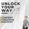 Ep18 Content Creation Mastery - The Blueprint to Showcase Your Brilliance