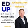 3: Navigating Healthcare Leadership and Accreditation: A Dialogue with Quint Studer