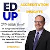 11. Navigating the Accreditation Landscape: Insights from Dr. Thuswaldner's Diverse Experience