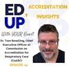 14. Breathing New Life into Education: A Conversation on Respiratory Care Accreditation with Dr. Tom Smalling