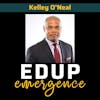 EdUp Emergence with Kelley O'Neal