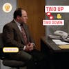 Seinfeld Podcast | Two Up and Two Down | The Red Dot