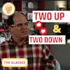 Seinfeld Podcast | Two Up and Two Down | The Glasses