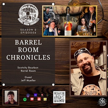 BRC S2 E6 - Scotchy Bourbon Barrel Room