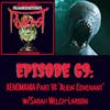 69. XENOMANIA Part VI: 'Alien: Covenant' w/Sarah Welch-Larson