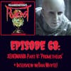 68. XENOMANIA Part V: 'Prometheus' + Bonus Interview w/Ian Whyte!
