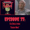 77. The Drac from 'Enemy Mine'