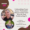 Episode 127 Unleashing Your Inner Potential: Discovering Your Worth and Embracing It