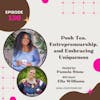 Episode 136 The Posh Tea Lounge: Embracing Uniqueness in Entrepreneurship
