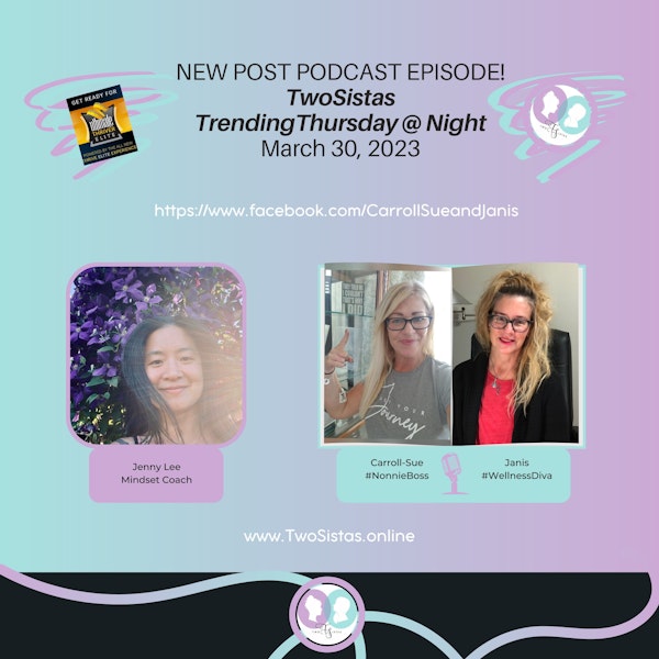 Post Podcast Chat on the TrendingThursday at Night with Jenny Lee - 03.30.23
