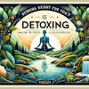 Is Detoxing Right for You? Unveiling the Path to a Rejuvenated Self 🌿