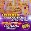 S5E01 – Useless Resolutions for the New Year!