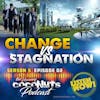 S5E02 – Change vs Stagnation