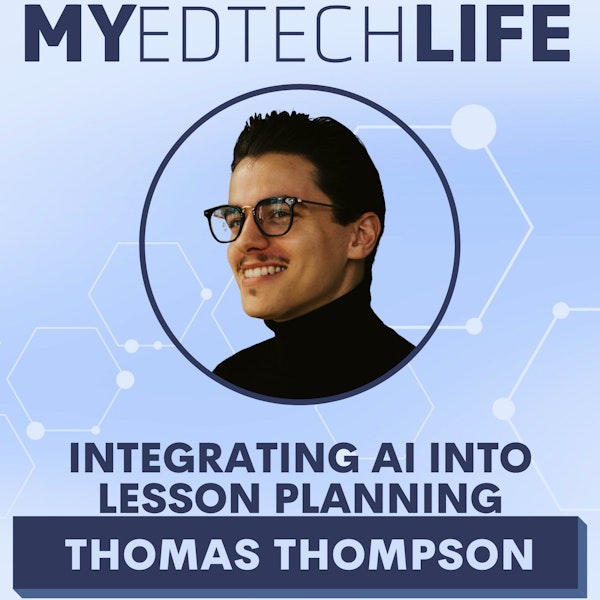 Episode 199: Integrating AI Into Lesson Planning with Eduaid
